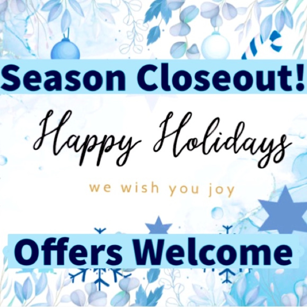 Offer welcome, Holiday close out!